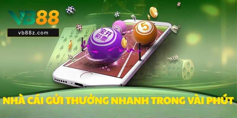 Nhà cái VB88 g?i th??ng nhanh trong vài phút